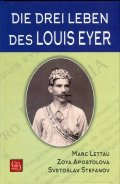 Die Drei Leben des Louis Eyer