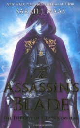 The Assassin's Blade : The Throne of Glass Novellas