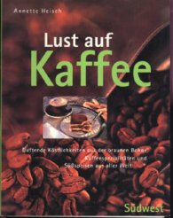 Lust auf Kaffe