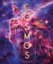 Cosmos : Explore the Wonders of the Universe