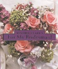 For My Bridesmaid