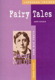 Fairy Tales Abridged and Six Tests