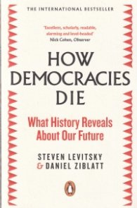 How Democracies Die