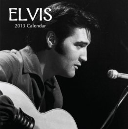Calendar 2013: Elvis