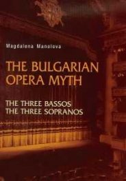 The Bulgarian Opera Myth