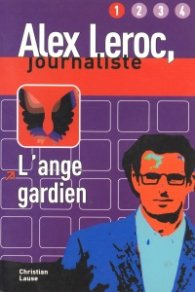 Alex Leroc, journaliste: L'ange gardien/ 1 ниво