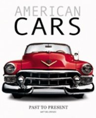 American Cars. Past to Present