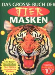 Das Grosse Buch der Tiermasken