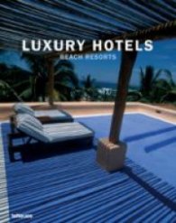 Luxury Hotels: Beach Resorts