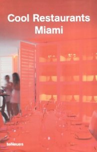 Cool Restaurants Miami