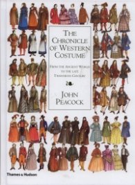 The Chronicle of Western Costume: From the Ancient World to the Late Twentieth Century
